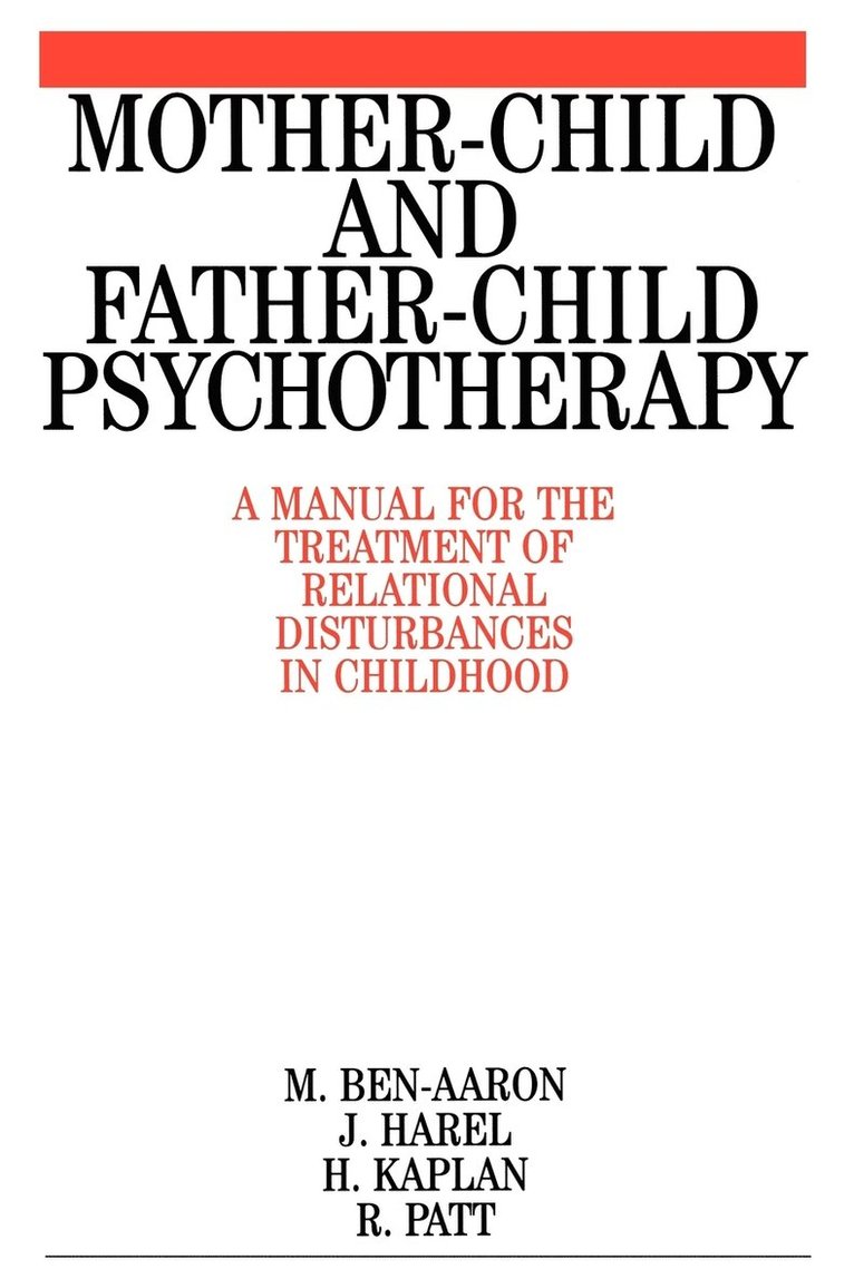 Mother-Child and Father-Child Psychotherapy 1