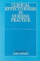 Clinical Effectiveness in Nursing Practice 1