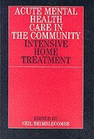 bokomslag Acute Mental Health Care in the Community