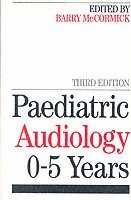 bokomslag Paediatric Audiology 0 - 5 YEARS