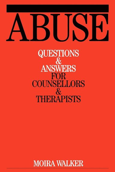 Moira Walker - Abuse, Häftad