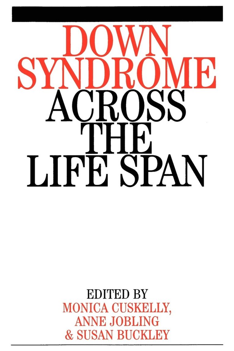 Down Syndrome Across the Life Span 1