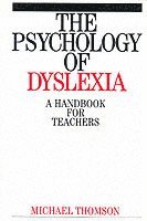 Michael Thomson, Thomson - Psychology of Dyslexia, Häftad