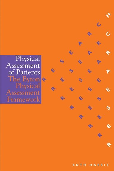 Ruth Harris - Physical Assessment of Patients, Häftad