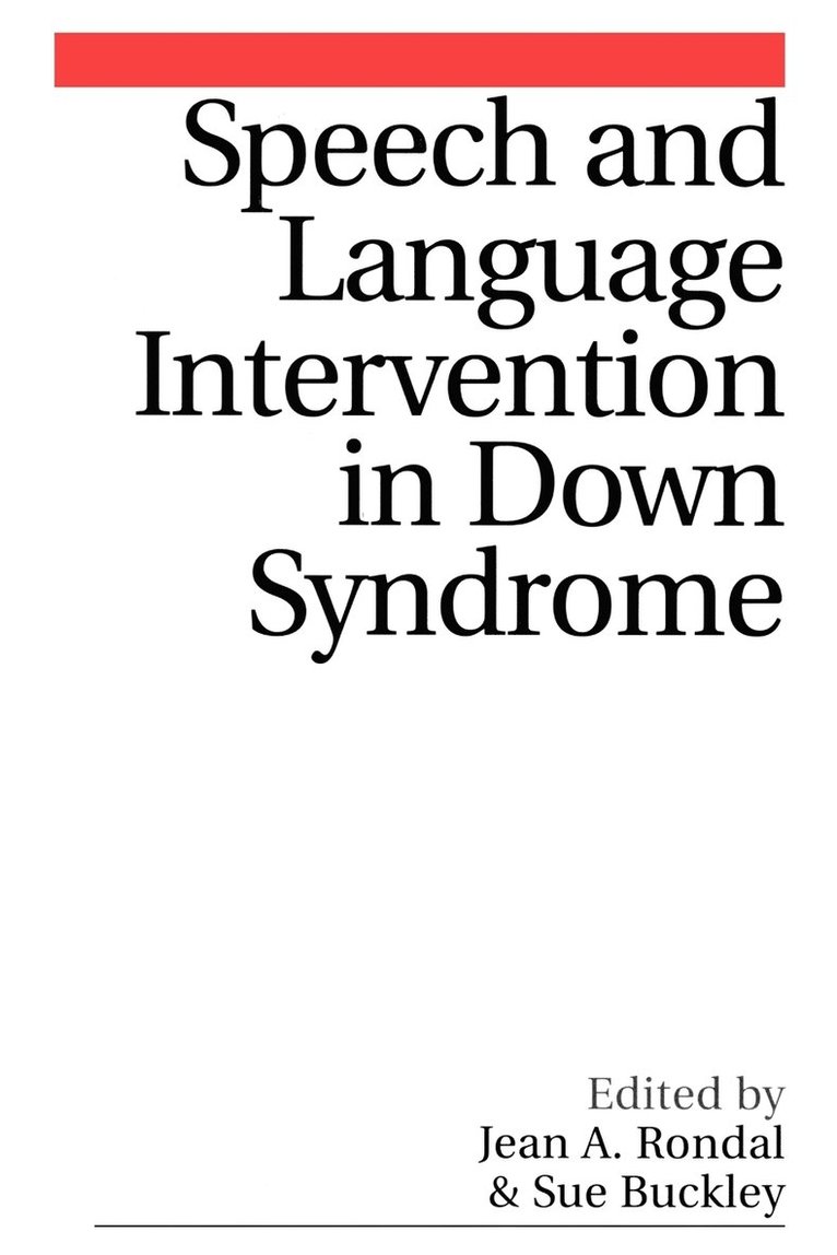 Jean Rondal, Susan Buckley, Rondal - Speech and Language Intervention in Down Syndrome, Häftad