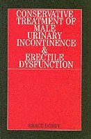 bokomslag Conservative Treatment of Male Urinary Incontinence and Erectile Dysfunction