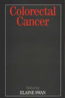 Elaine Swan - Colorectal Cancer, Häftad