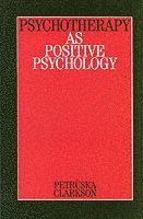 bokomslag Psychotherapy as Positive Psychology