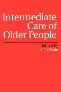 bokomslag Intermediate Care of Older People