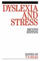 Timothy R. Miles - Dyslexia and Stress, Häftad