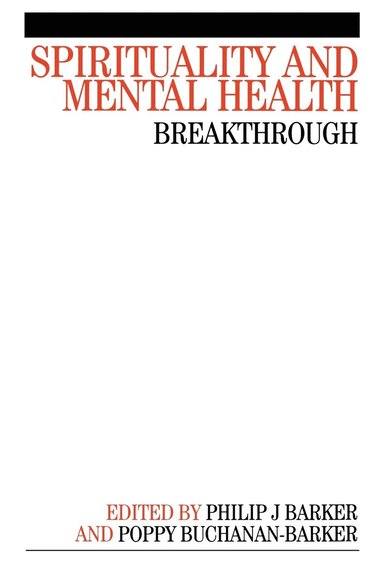Phil Barker, Poppy Buchanan-Barker - Spirituality and Mental Health, Häftad