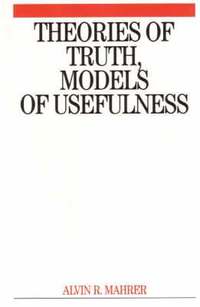 bokomslag Theories of Truth and Models of Usefulness