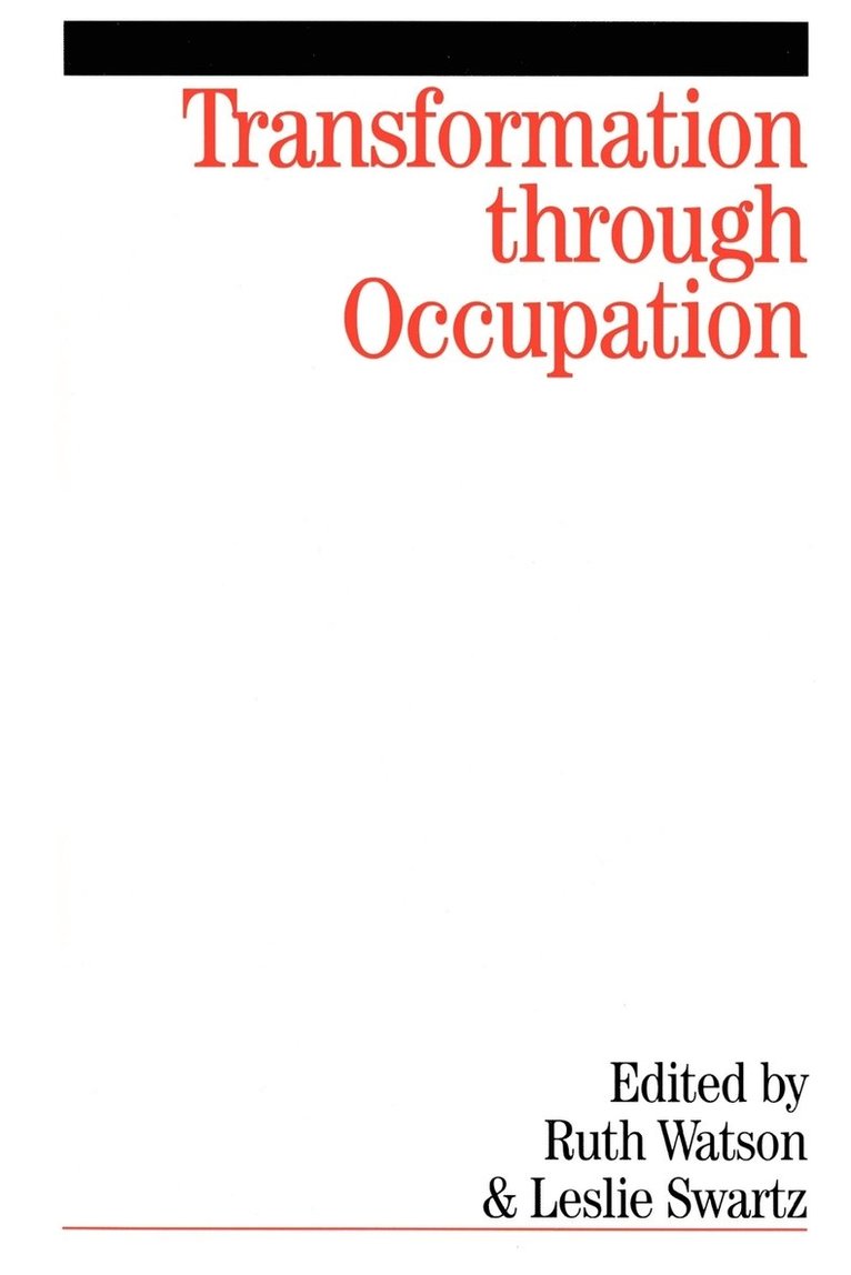 Transformation Through Occupation 1