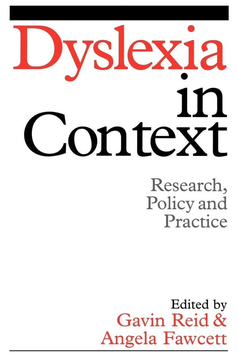 Gavin Reid, Angela Fawcett, Angela J. Fawcett - Dyslexia in Context, Häftad