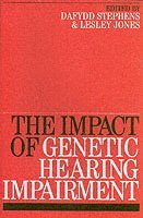 Impact of Genetic Hearing Impairment 1