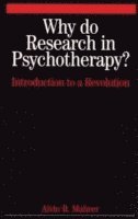 Why Do Research in Psychotherapy? - Introduction to a Revolution 1