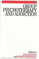 bokomslag Group Psychotherapy and Addiction