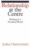 Godfrey T. Barrett-Lennard, Barrett-Lennard - Relationship at the Centre, Häftad