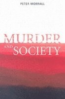Peter Morrall, Morrall - Murder and Society, Häftad