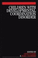 bokomslag Children with Developmental Coordination Disorder