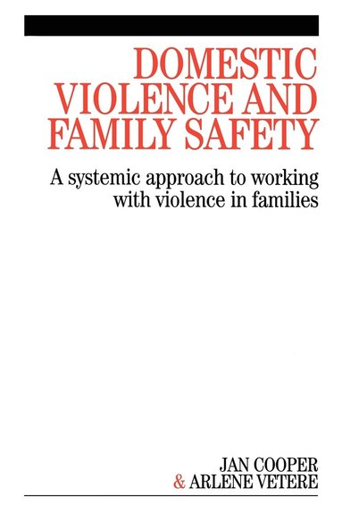 Janette Cooper, Arlene Vetere - Domestic Violence and Family Safety, Häftad