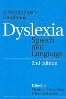 Snowling, Stackhouse, Margaret J. Snowling, Joy Stackhouse - Dyslexia, Speech and Language, Häftad