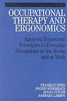 Franklin Stein, Ingrid Söderback, Susan Cutler, Barbara Larson - Occupational Therapy and Ergonomics, Häftad