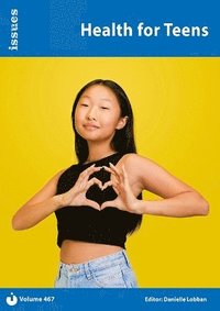 bokomslag Vol.467 Health for Teens