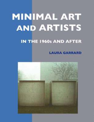 Laura Garrard - Minimal Art and Artists, Häftad