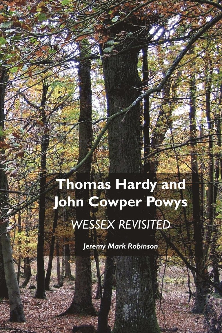 Thomas Hardy and John Cowper Powys 1