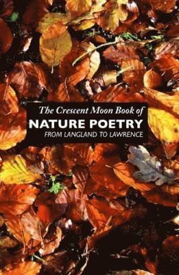 Margaret Elvy - Crescent Moon Book of Nature Poetry, Häftad