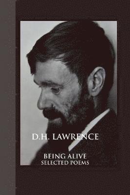 D. H. Lawrence, Margaret Elvy - Being Alive, Häftad