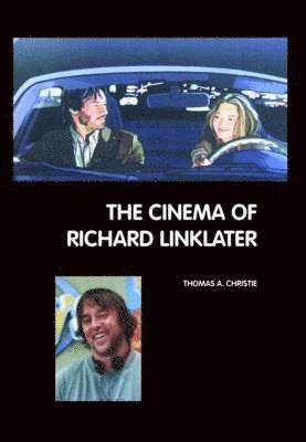 Cinema of Richard Linklater