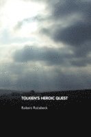 bokomslag Tolkien's Heroic Quest