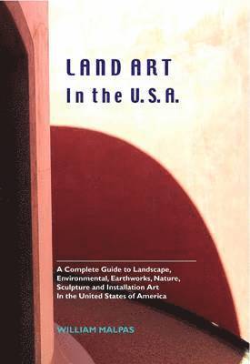 Land Art in the U.S.A. 1