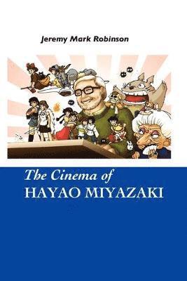 THE Cinema of Hayao Miyazaki 1