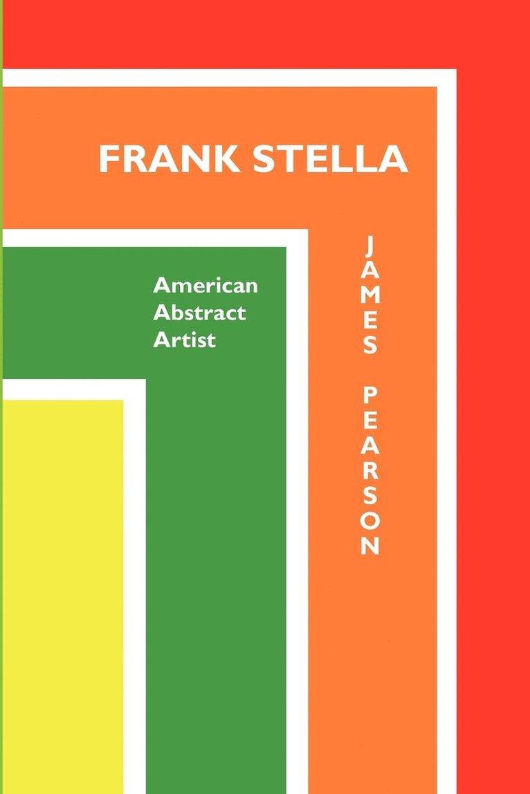JAMES PEARSON, James Pearson - Frank Stella, Häftad