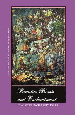 Beauties, Beasts and Enchantment, Inbunden
