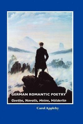 CAROL APPLEBY - German Romantic Poetry, Häftad