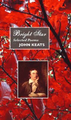 JOHN KEATS, John Keats, Miriam Chalk - Bright Star, Häftad