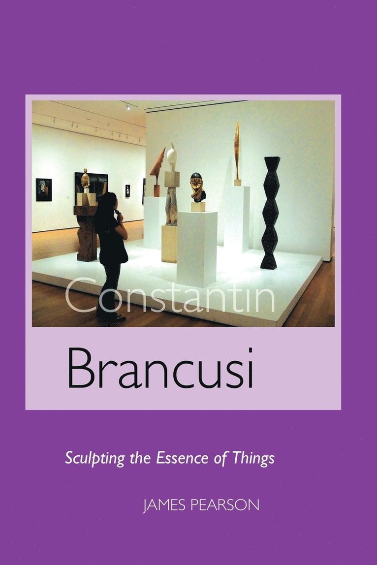 JAMES PEARSON, James Pearson - Constantin Brancusi, Häftad