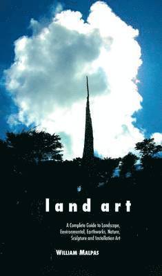 WILLIAM MALPAS, William Malpas - Land Art, Häftad