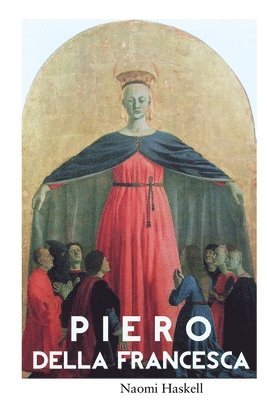 Naomi Haskell - Piero Della Francesca, Häftad