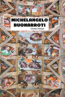 Charles Holroyd - Michelangelo Buonarroti, Häftad