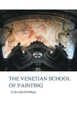 bokomslag The Venetian School of Painting