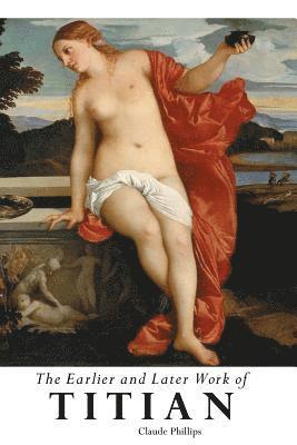 The Earlier and Later of Titian 1