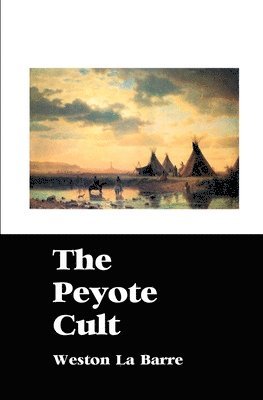 bokomslag The Peyote Cult