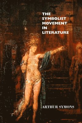 The Symbolist Movement in Literature 1