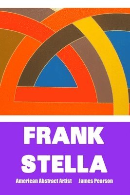 James Pearson - Frank Stella, Häftad