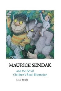 bokomslag Maurice Sendak and the Art of Children's Book Illustration